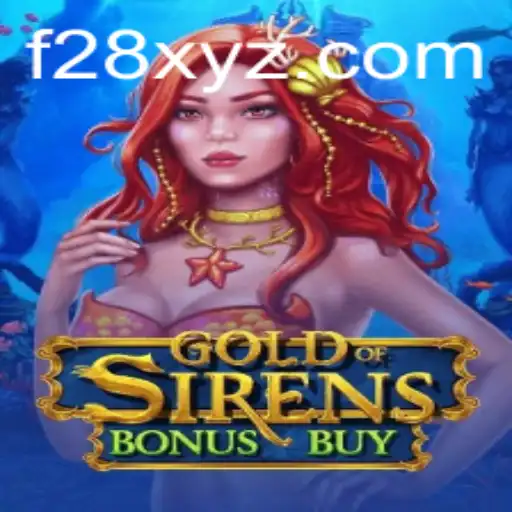 Dive into the Enchanting World of GoldofSirensBonusBuy