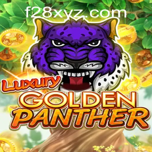 Exploring the Exciting World of LUXURYGOLDENPANTHER: A Game of Strategy and Adventure